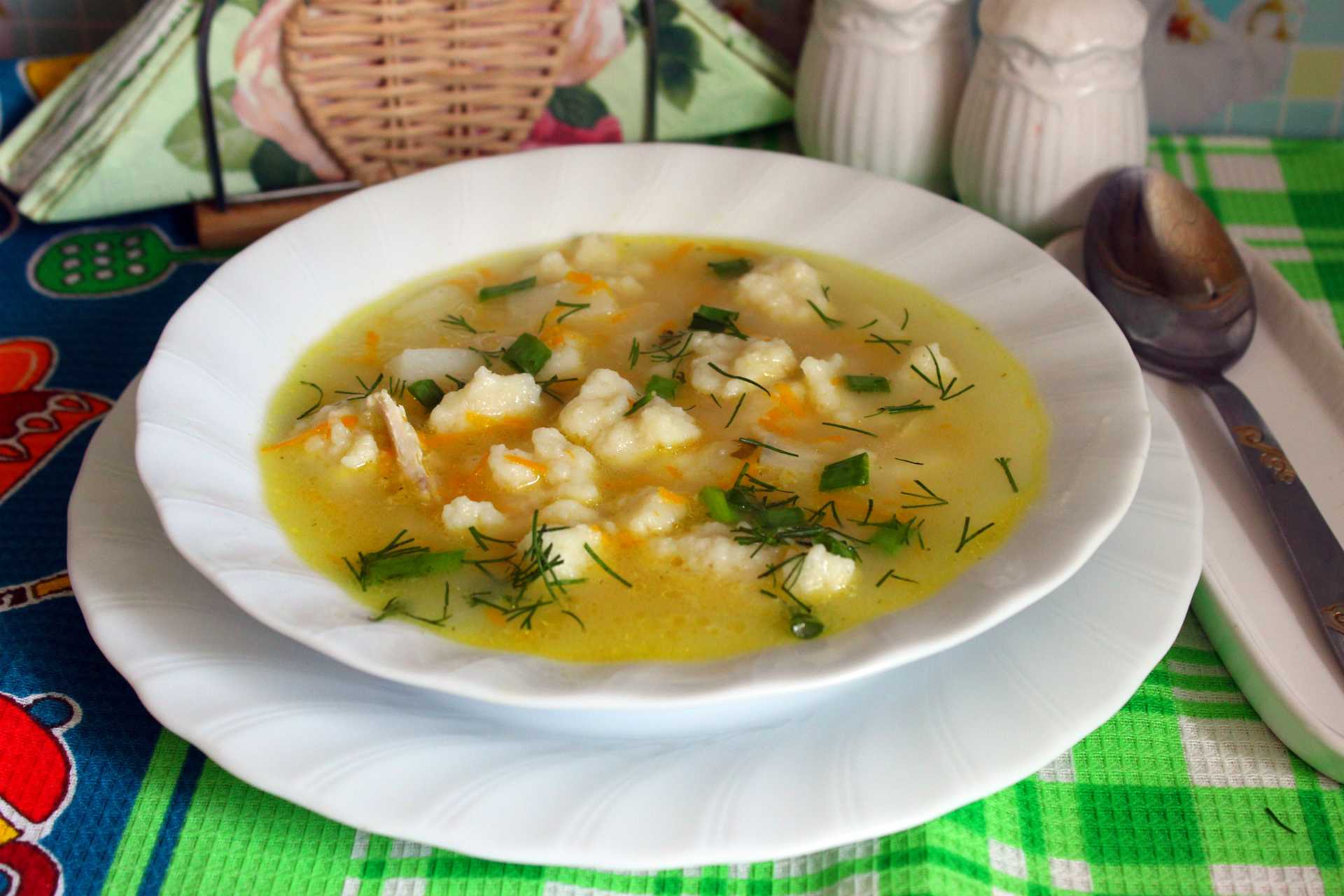 Суп с клёцками — как приготовить вкусный суп в домашних условиях