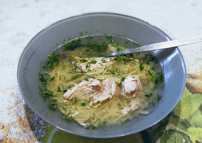 Рецепты вермишелевого супа с курицей: пошаговое приготовление